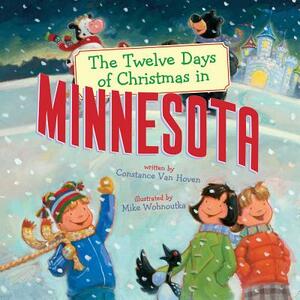 The Twelve Days of Christmas in Minnesota by Constance Van Hoven