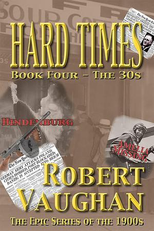 Hard Times by Robert Vaughan