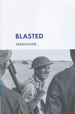 Blasted by Sarah Kane