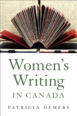 Women's Writing in Canada by Patricia Demers