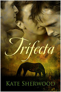 Trifecta by Kate Sherwood