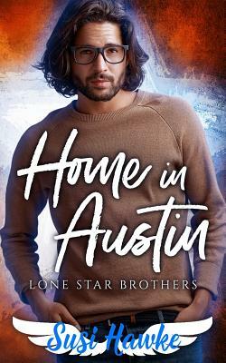 Home in Austin by Susi Hawke