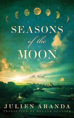 Seasons of the Moon by Julien Aranda