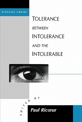 Tolerance Between Intolerance and the Intolerable by 