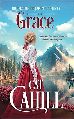 Grace by Cat Cahill