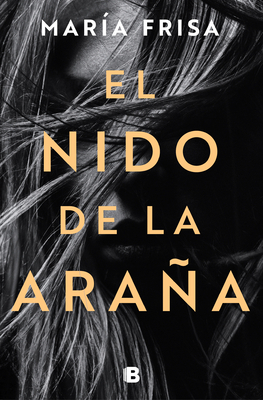 El Nido de la Araña by Maria Frisa