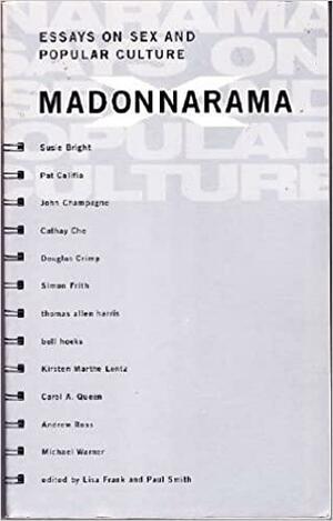 Madonnarama: Essays On Sex And Popular Culture by Paul Smith
