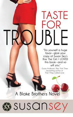 Taste for Trouble by Susan Sey