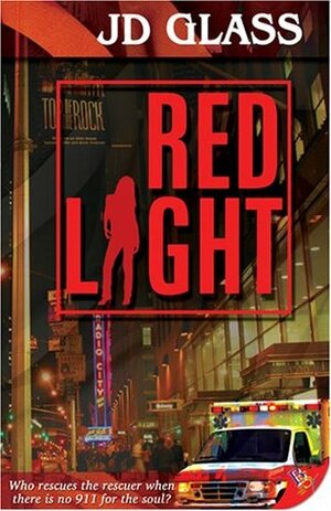 Red Light by J.D. Glass
