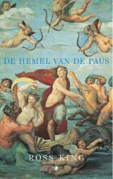 De hemel van de paus by Ross King, Guus Houtzager