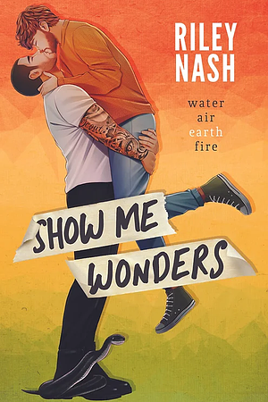 Show Me Wonders by Riley Nash