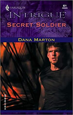 Secret Soldier by Dana Marton