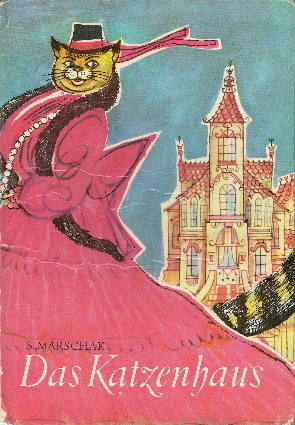 Das Katzenhaus by Martin Remané, Samuil Marshak