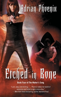 Etched in Bone by Adrian Phoenix