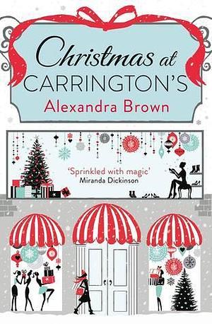 Christmas at Carrington's by Alex Brown, Alex Brown