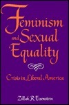 Feminism and Sexual Equality by Zillah Eisenstein