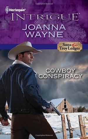 Cowboy Conspiracy by Joanna Wayne