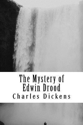 The Mystery of Edwin Drood by Charles Dickens