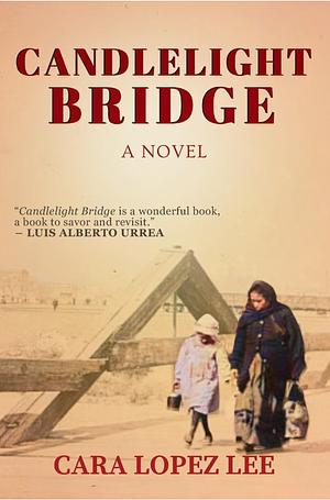 Candlelight Bridge by Cara Lopez Lee