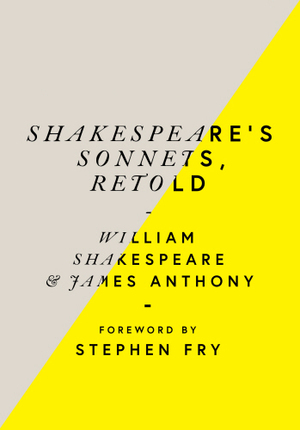 Shakespeare's Sonnets, Retold by James Anthony, William Shakespeare