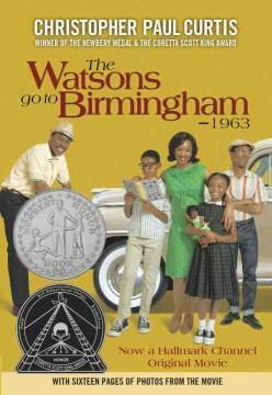 The Watsons Go to Birmingham - 1963 by Christopher Paul Curtis