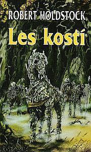 Les kostí by Robert Holdstock