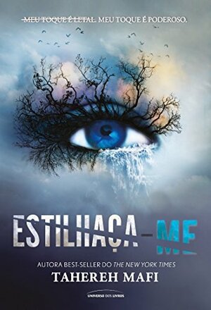 Estilhaça-me by Tahereh Mafi