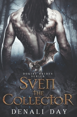 Sven the Collector: A Fantasy Romance by Denali Day