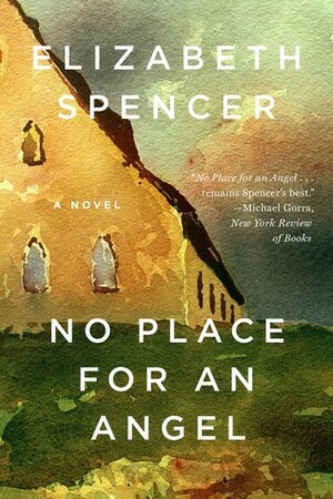 No Place for an Angel by Elizabeth Spencer