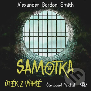 Samotka by Alexander Gordon Smith