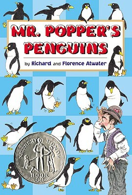 Mr. Popper's Penguins by Richard Atwater Atwater