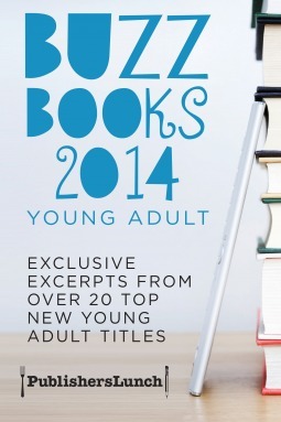 Buzz Books 2014: Young Adult by Publishers Lunch