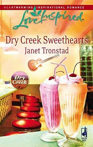 Dry Creek Sweethearts by Janet Tronstad