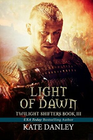 Light of Dawn by Kate Danley