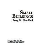 Small Buildings by Percy W. Blandford