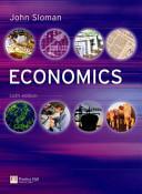 Economics, Myeconlab Online Access Card, Economics Workbook and Winecon by John Sloman