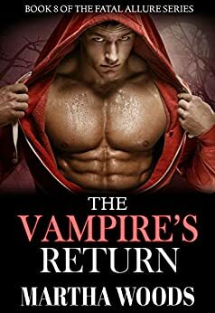 The Vampire's Return by Martha Woods