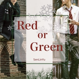 Red or Green by SenLinYu