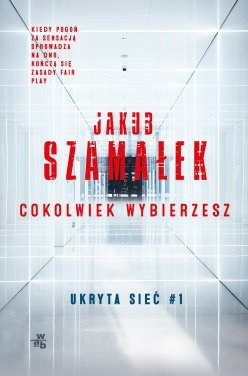 Cokolwiek wybierzesz by Jakub Szamałek