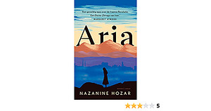 Aria by Nazanine Hozar