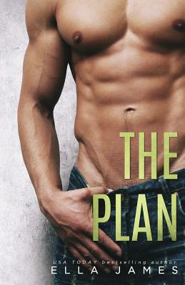 The Plan by Ella James