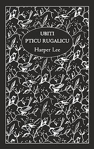 Ubiti pticu rugalicu by Harper Lee