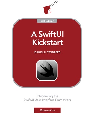 A SwiftUI Kickstart by Daniel H. Steinberg
