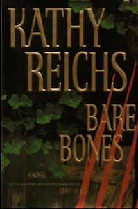 Bare Bones by Kathy Reichs