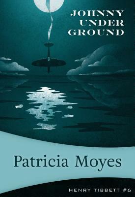 Johnny Under Ground: Inspector Tibbett Investigates by Patricia Moyes