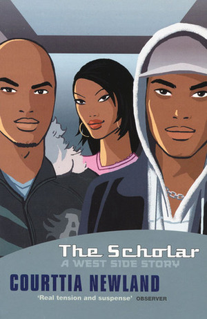 The Scholar: A West-Side Story by Courttia Newland