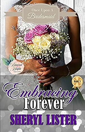 Embracing Forever by Sheryl Lister