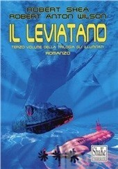 Il Leviatano by Robert Shea, Robert Anton Wilson, S.M. Piercecchi