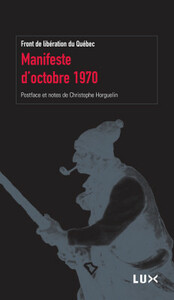 Manifeste d'octobre 1970 by Front de Libération du Québec