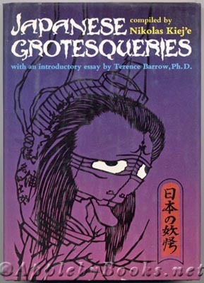 Japanese Grotesqueries by Terence Barrow, Nikolas Kieje